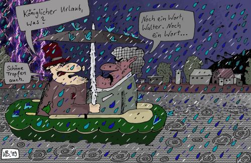Cartoon: Urlaub (medium) by Leichnam tagged königlich,urlaub,wasser,regen,ungemütlich,wort,walter,tropfen