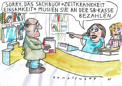 Cartoon: Einsam (medium) by Jan Tomaschoff tagged technik,mensch,kontakte,einsamkeit,sb,kasse,technik,mensch,kontakte,einsamkeit,sb,kasse