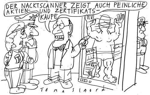 Cartoon: Nacktscanner (medium) by Jan Tomaschoff tagged banken,aktienkurse,finanztitel,wirtschaftskrise,flugsicherheit,nacktscanner