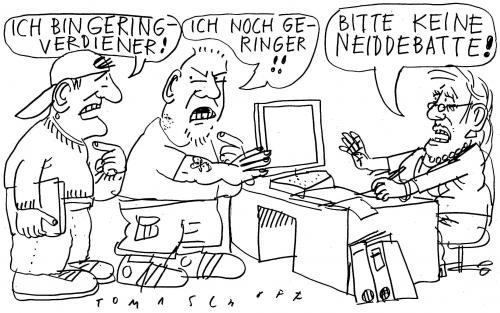 Cartoon: Neiddebatte (medium) by Jan Tomaschoff tagged geringverdiener,neiddebatte