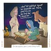 Cartoon: Holy moly (small) by Jo Drathjer tagged astarisborn,jesuschrist,juppinthebox,frohesfest,heiligenacht,holymoly