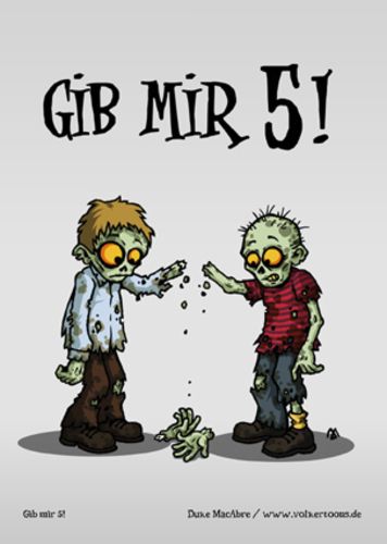 Cartoon: Gib mir 5! (medium) by volkertoons tagged volkertoons,cartoon,zombies,untote,undead,humor,lustig,spaß,fun,funny,grußkarte,postkarte,karte,greeting,card