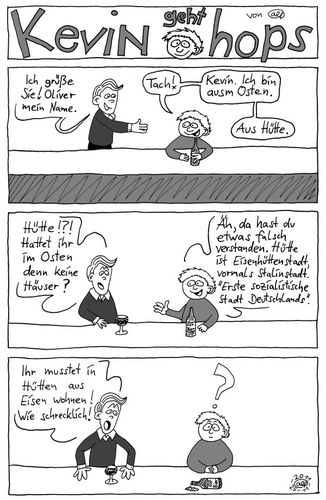 Cartoon: Kevin geht hops Vol. I (medium) by weltalf tagged missverständnis,wessi,ossi,stalinstadt,eisenhüttenstadt,deutschland,ostdeutschland,ddr