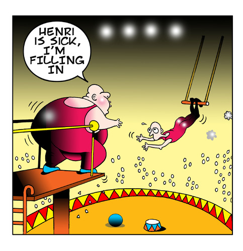 Cartoon: filling in (medium) by toons tagged circus,trapeze,illness,entertainment,bungee,fat,obese