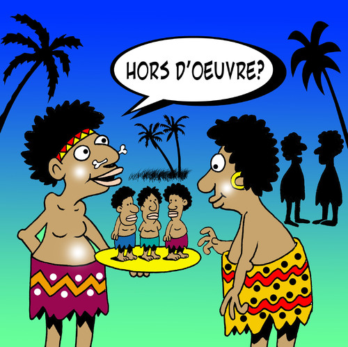 Cartoon: Hors d oeuvre (medium) by toons tagged hors,oeuvres,food,snack,restaurant,native,cannibal,africa,entree,finger,fooddining,pre,dinner