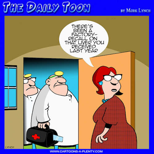 Cartoon: Organ transplant (medium) by toons tagged factory,recalls,liver,transplant,kidneys,factory,recalls,liver,transplant,kidneys