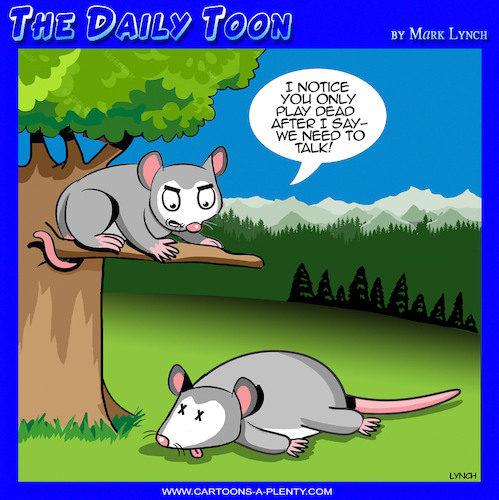 Cartoon: Playing possum (medium) by toons tagged playing,dead,possums,we,need,to,talk,playing,dead,possums,we,need,to,talk