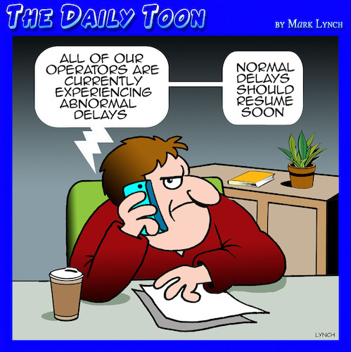 Cartoon: Put on hold (medium) by toons tagged abnormal,delays,call,centers,abnormal,delays,call,centers
