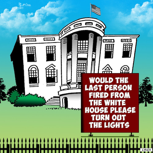 Cartoon: The White House (medium) by toons tagged trump,fired,sacked,the,white,house,us,politics,trump,fired,sacked,the,white,house,us,politics