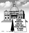 Cartoon: Pope wanted (small) by toons tagged pope,papal,election,enclave,resigns,women,priests