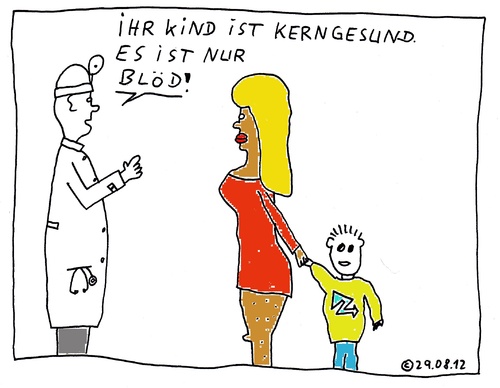 Cartoon: Blöd (medium) by Müller tagged blöd,kind,arzt,mutter,kerngesund