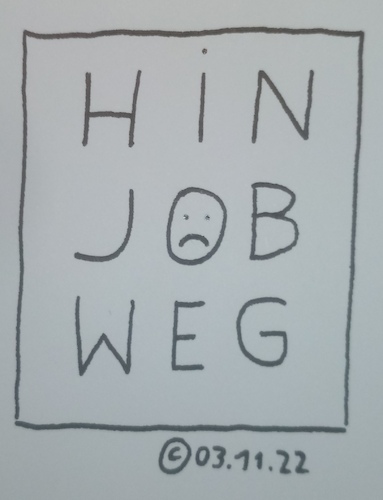 Cartoon: HIN JOB WEG (medium) by Müller tagged job,hin,weg