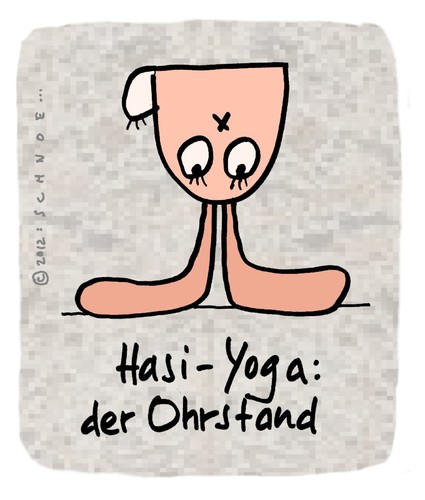 Cartoon: Hasi 9 (medium) by schwoe tagged hase,yoga,kopfstand,ohren,fitness,wellness