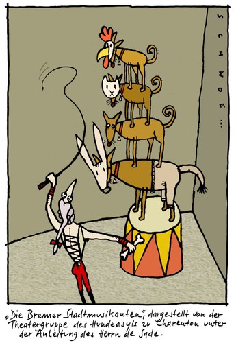 Cartoon: Stadtmusikanten (medium) by schwoe tagged märchen,zirkus,hunde,dressur,bremen,sade