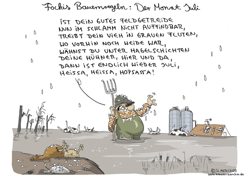 Cartoon: Fockis Bauernregeln - Juli (medium) by H Mercker tagged regel,bauernregel,bauernweisheit,spruch,landwirtschaft,hühner,huhn,kuh,kühe,überflutung,überschwemmung,regen,klima,welt,unwetter,schaden,hagel,landwirt,bauer,focki,sommer,jahreszeit,monat,juli,wetter,presse,aktuell,tagesaktuell