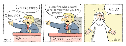 Cartoon: You are fired (medium) by piro tagged trump,god