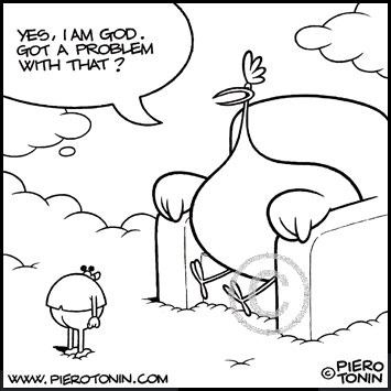 Cartoon: Oh my God! (medium) by Piero Tonin tagged chicken,chickens,hen,hens,animals,animal,god,gods,religion,religions,faith,afterlife,dead,death,heaven,heavens,paradise,religious,theology,theologist,monotheism,lord,creator