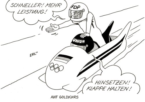 Cartoon: Auf Goldkurs (medium) by Erl tagged union,fdp,cdu,csu,koalition,bob,olympia,gold,goldkurs,schneller,leistung,westerwelle,klappe,halten