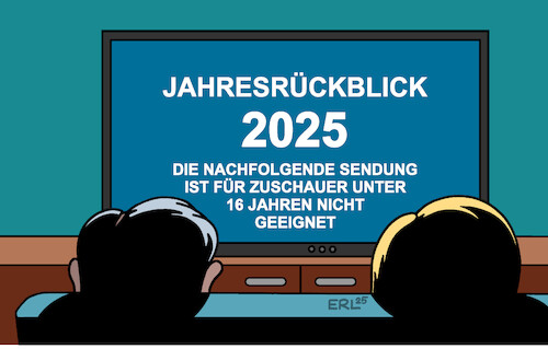 Cartoon: Jahresrückblick (medium) by Erl tagged politik,2025,2026,jahreswechsel,jahres,rückblick,fernsehen,jugendschutz,krieg,terror,gewalt,karikatur,erl,politik,2025,2026,jahreswechsel,jahres,rückblick,fernsehen,jugendschutz,krieg,terror,gewalt,karikatur,erl