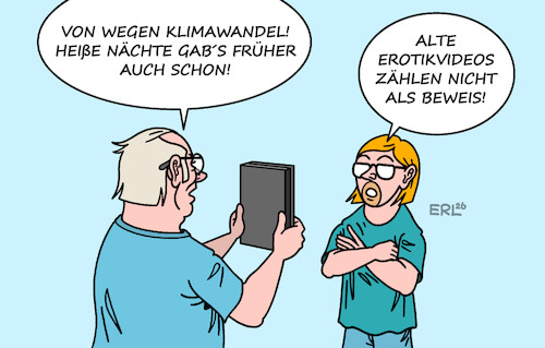 Cartoon: Videobeweis (medium) by Erl tagged politik,wetter,hitze,klima,klimawandel,erderwärmung,tropennächte,heiß,nacht,klimaleugner,erotik,video,beweis,karikatur,erl,politik,wetter,hitze,klima,klimawandel,erderwärmung,tropennächte,heiß,nacht,klimaleugner,erotik,video,beweis,karikatur,erl