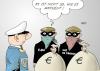 Cartoon: E.ON (small) by Erl tagged eon,gaz,de,france,energie,versorger,kartell,absprache,preisabsprache,ausbeutung,räuber,polizei,eu