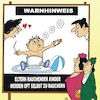 Cartoon: Warnhinweis (small) by JotKa tagged warnhinweis warnung gesundheit krankheiten raucher tabak nikotin zigaretten werbung eltern kinder vater mutter kind
