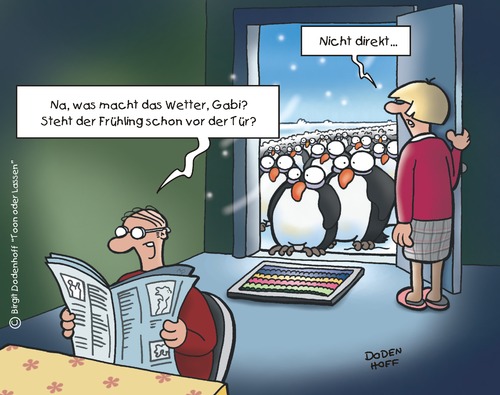 Cartoon: Frühling (medium) by Dodenhoff Cartoons tagged frühling,tür,jahreszeit,kälte,wärme,schnee,pinguine