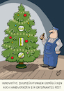 Cartoon: Gerader Weihnachtsbaum (small) by Dodenhoff Cartoons tagged tanne,weihnachtsbaum,handwerk,genauigkeit,mann,männer,wasserwaage,pedanterie,unnatürlich,baumschmuck,entspannt,fest,weihnachtsfest,birgit,dodenhoff,cartoons
