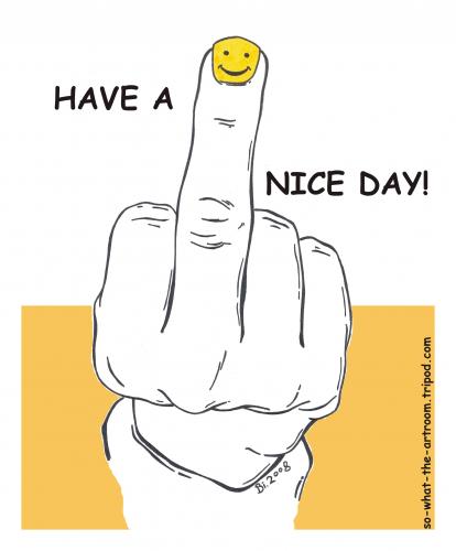 Cartoon: Have a nice day! (medium) by Penguin_guy tagged baehr,thomas,smily,smiley,stinkefinger,mittelfinger,off,you,fuck,fuck,finger,hand,zeichen,beleidigung,lächeln,geste,kultur,lachen,körpersprache,mittelfinger,stinkefinger,smilie