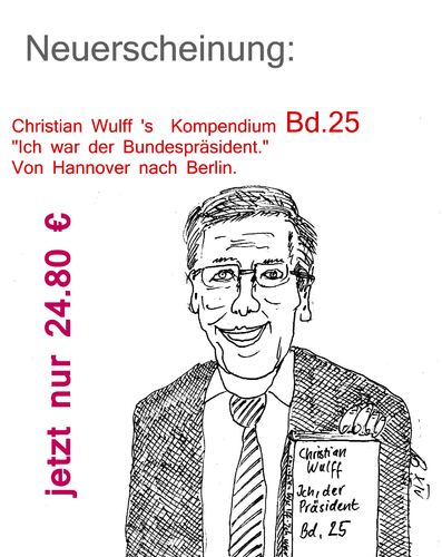Cartoon: Ich war Bundespräsident (medium) by Marbez tagged kompendium,präsident,neuerscheinung