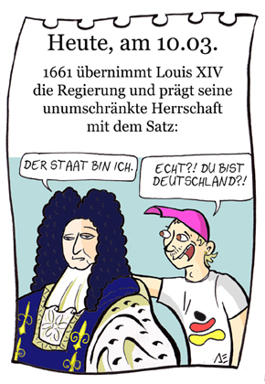 Cartoon: 10. März (medium) by chronicartoons tagged louis,xiv,regiert