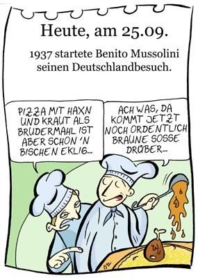Cartoon: 25. September (medium) by chronicartoons tagged mussolini,hitler,duce,faschist,pizza,haxn,kraut,nazis,cartoon