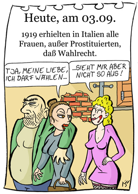 Cartoon: 3. September (medium) by chronicartoons tagged wahlrecht,frau,prostituierte,italien,cartoon
