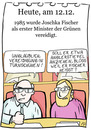 Cartoon: 12. Dezember (small) by chronicartoons tagged joschka,fischer,minister,grüne,parlament,hessen,turnschuhe