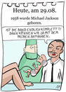 Cartoon: 29. August (small) by chronicartoons tagged michael,jackson,birthday