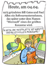 Cartoon: 4. April (small) by chronicartoons tagged bill,gates,microsoft,computer,microcips,software,cartoon