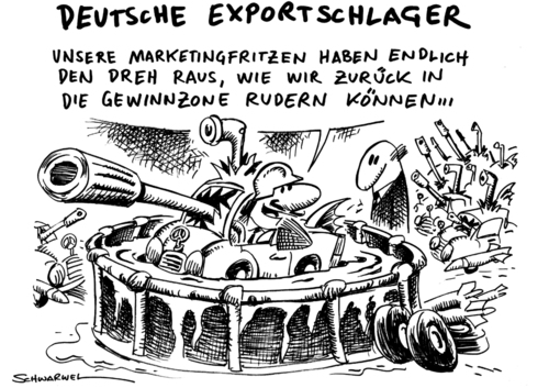 Cartoon: Deutsche Exportschlager (medium) by Schwarwel tagged deutsche,exportschlager,marketing,gewinn,wirtschaftskrise
