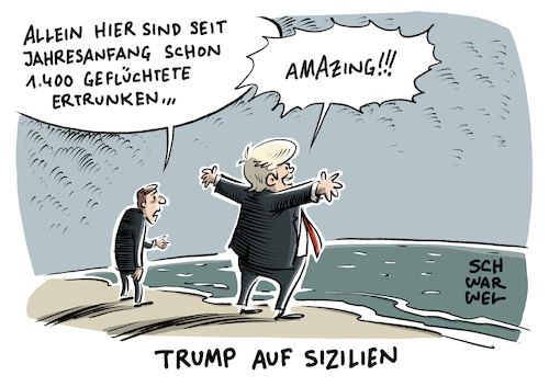 Cartoon: Trump auf Sizilien (medium) by Schwarwel tagged donald,trump,us,usa,amerika,president,präsident,auslandsreise,sizilien,g7,gipfel,flüchtlinge,geflüchtete,karikatur,schwarwel,donald,trump,us,usa,amerika,president,präsident,auslandsreise,sizilien,g7,gipfel,flüchtlinge,geflüchtete,karikatur,schwarwel