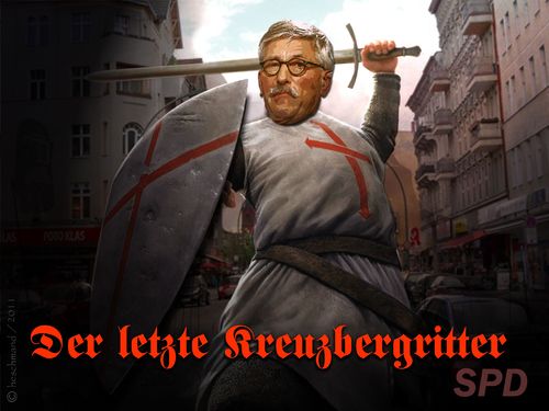 Cartoon: Der Letzte Kreuz-berg-ritter (medium) by heschmand tagged kreuzberg,politik,spd,sarazzin