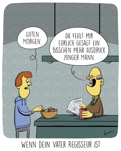 Cartoon: Regisseur (medium) by SCHÖN BLÖD tagged regisseur,vater,sohn,ausdruckskraft,schauspielerei,regisseur,vater,sohn,ausdruckskraft,schauspielerei