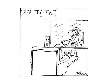 Cartoon: true tv (medium) by cartoonme1 tagged reality,tv,shows,movies,people,funny,odd,weird,stupid,crazy,art,drawing,gag