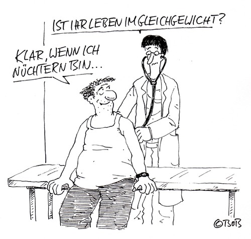 Cartoon: Leben im Gleichgewicht (medium) by Christian BOB Born tagged alkohol,leben,gleichgewicht,arzt,nüchtern,saufen,patient,leber