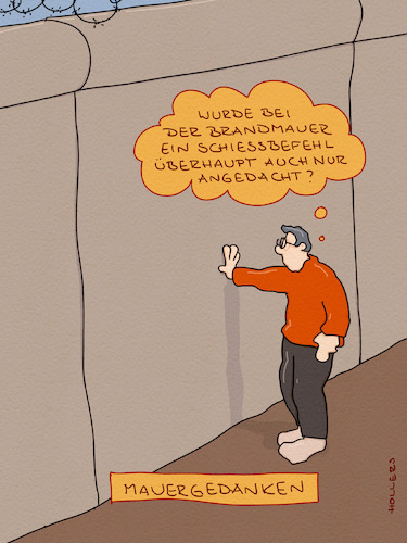 Cartoon: Mauergedanken (medium) by hollers tagged mauer,ddr,schießbefehl,brandmauer,axd,demokratie,rechtsradikal,mauer,ddr,schießbefehl,brandmauer,axd,demokratie,rechtsradikal