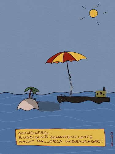 Cartoon: Schattenflotte (medium) by hollers tagged russland,öl,öltanker,schattenflotte,mallorcs,urlaub,sonnen,tourismus,sonnenbaden,russland,öl,öltanker,schattenflotte,mallorcs,urlaub,sonnen,tourismus,sonnenbaden