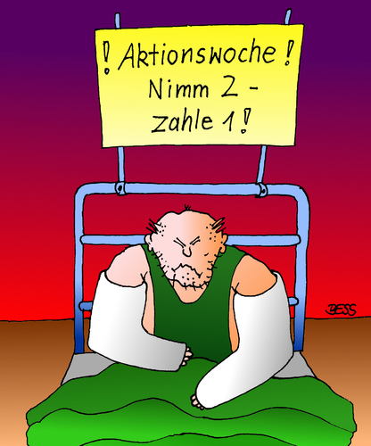 Cartoon: Aktionswoche (medium) by besscartoon tagged krank,krankenhaus,gips,geld,bess,besscartoon