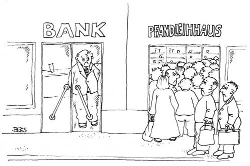 Cartoon: Die Alternative (medium) by besscartoon tagged bank,pfandleihhaus,krise,geld,bess,besscartoon