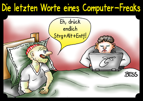 Cartoon: Strg - Alt - Entf (medium) by besscartoon tagged männer,mann,computer,strg,alt,entf,technik,freak,tod,sterben,laptop,die,letzten,worte,sterbebett,bess,besscartoon