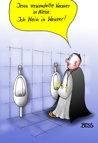 Cartoon: zum Wohl (medium) by besscartoon tagged religion,katholisch,pfarrer,christentum,jesus,kirche,toilette,trinken,alkohol,pinkeln,wc,klo,wein,wasser,bess,besscartoon