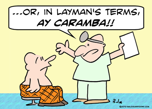 Cartoon: ay caramba doctor layman (medium) by rmay tagged ay,caramba,doctor,layman