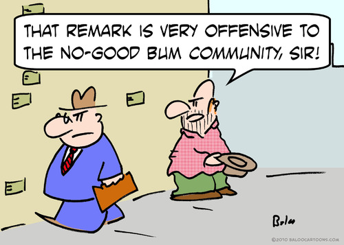 Cartoon: bum community offended (medium) by rmay tagged bum,community,offended,panhandler